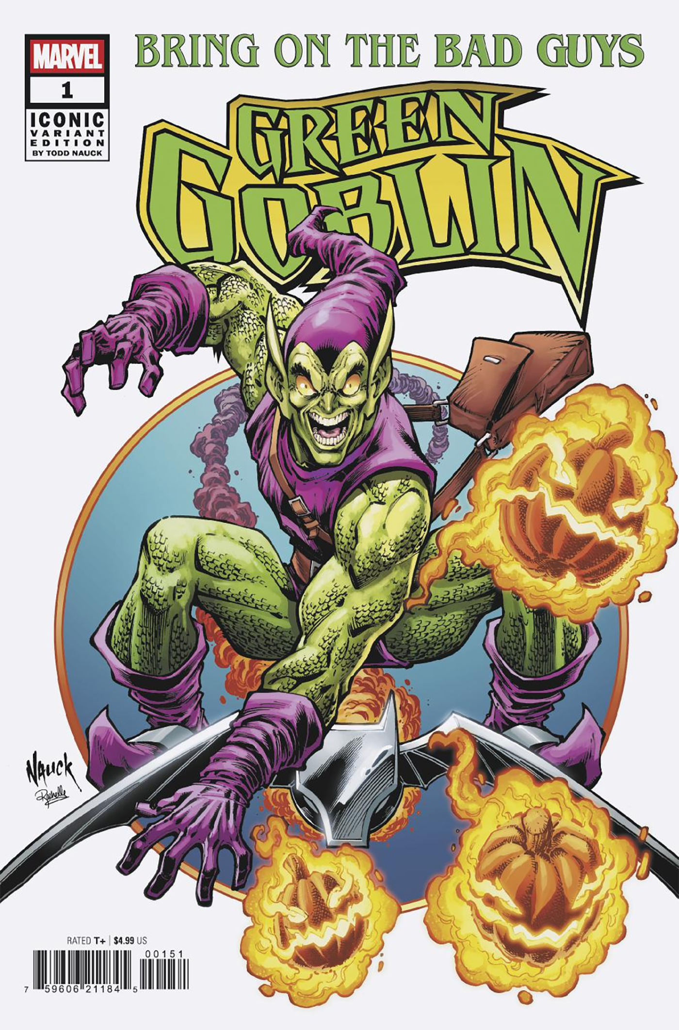 BRING ON THE BAD GUYS: GREEN GOBLIN #1 TODD NAUCK ICONIC VARIANT (7/2/2025)