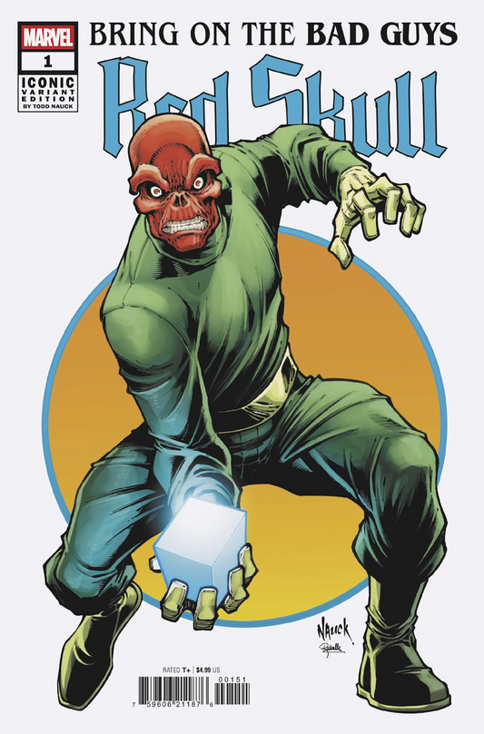 BRING ON THE BAD GUYS: RED SKULL #1 TODD NAUCK ICONIC VARIANT (8/13/2025)