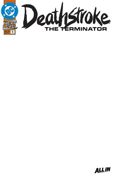 DEATHSTROKE THE TERMINATOR #1 CVR F BLANK CARD STOCK VAR (3/18/2026)