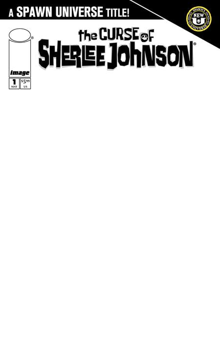 SPAWN THE CURSE OF SHERLEE JOHNSON #1 CVR D BLANK SKETCH VAR (05/21/2025)