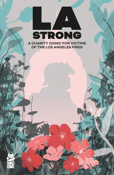 LA STRONG CHARITY COMIC FOR LOS ANGELES FIRES CVR B JUAN DOE VAR (5/7/2025)