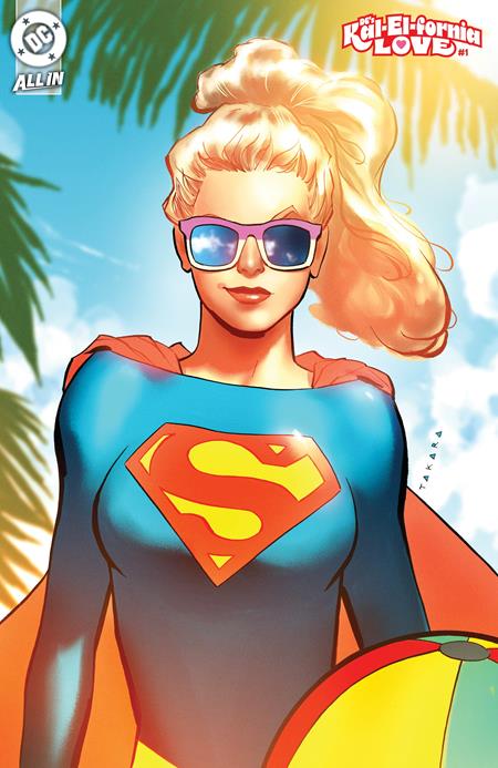 DCS KAL-EL-FORNIA LOVE #1 (ONE SHOT) CVR B MARCIO TAKARA VAR (7/30/2025)