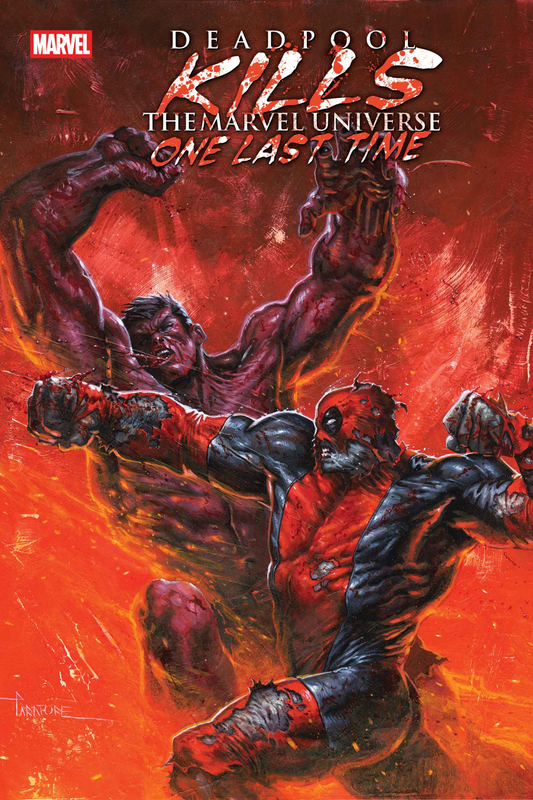 DEADPOOL KILLS THE MARVEL UNIVERSE ONE LAST TIME #3 (6/11/2025)